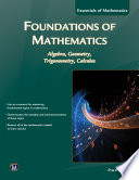 Foundations of mathematics : algebra, geometry, trigonometry, calculus [E-Book] /
