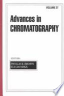 Advances in chromatography. 37.