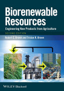 Biorenewable resources engineering new products from agriculture [E-Book] /