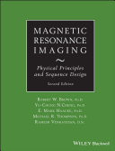 Magnetic resonance imaging : physical principles and sequence design [E-Book] /