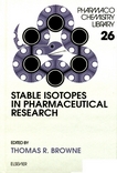 Stable isotopes in pharmaceutical research /