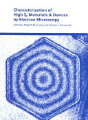 Characterization of high Tc materials and devices by electron microscopy /