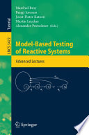 Model-Based Testing of Reactive Systems [E-Book] / Advanced Lectures