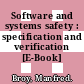 Software and systems safety : specification and verification [E-Book] /