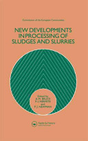 New developments in processing of sludges and slurries /