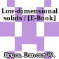 Low-dimensional solids / [E-Book]