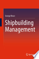 Shipbuilding Management [E-Book] /