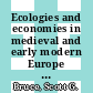 Ecologies and economies in medieval and early modern Europe : studies in environmental history for Richard C. Hoffmann [E-Book] /