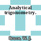 Analytical trigonometry.