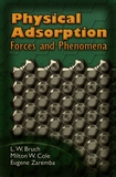 Physical adsorption : forces and phenomena /
