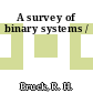 A survey of binary systems /