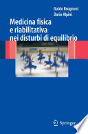 Medicina fisica e riabilitativa nei disturbi di equilibrio [E-Book] /
