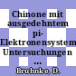 Chinone mit ausgedehntem pi- Elektronensystem: Untersuchungen über Triphenochinone und 2,7-Pyrenchinon.