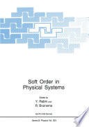 Soft Order in Physical Systems [E-Book] /