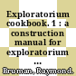Exploratorium cookbook. 1 : a construction manual for exploratorium exhibits /
