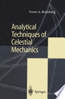 Analytical Techniques of Celestial Mechanics [E-Book] /