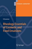 Rheology essentials of cosmetic and food emulsions [E-Book] /