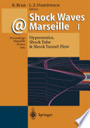 Shock Waves @ Marseille I [E-Book] : Hypersonics, Shock Tube & Shock Tunnel Flow /