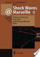 Shock Waves @ Marseille II [E-Book] : Physico-Chemical Processes and Nonequilibrium Flow /