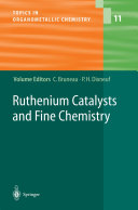 Ruthenium Catalysts and Fine Chemistry [E-Book] : -/- /