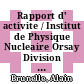 Rapport d' activite / Institut de Physique Nucleaire Orsay Division de Recherche Experimentale. 1994-1995.