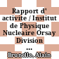 Rapport d' activite / Institut de Physique Nucleaire Orsay Division de Recherche Experimentale. 1996-1997 /