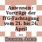 Antennen : Vorträge der ITG-Fachtagung vom 21. bis 24. April 1998 in München /