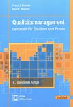 Qualitätsmanagement : Leitfaden für Studium und Praxis /
