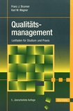 Taschenbuch Qualitätsmanagement : Leitfaden für Studium und Praxis /