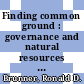 Finding common ground : governance and natural resources in the American West [E-Book] /
