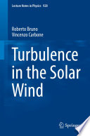 Turbulence in the Solar Wind [E-Book] /