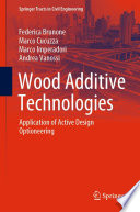 Wood Additive Technologies [E-Book] : Application of Active Design Optioneering /