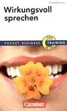 Wirkungsvoll sprechen : Pocket Business Training /