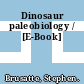 Dinosaur paleobiology / [E-Book]