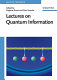 Lectures on quantum information /