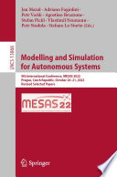 Modelling and Simulation for Autonomous Systems [E-Book] : 9th International Conference, MESAS 2022, Prague, Czech Republic, October 20-21, 2022, Revised Selected Papers /