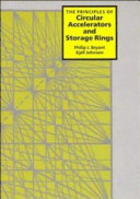 The Principles of circular accelerators and storage rings /