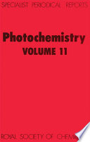 Photochemistry. Volume 11 / [E-Book]