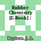 Rubber Chemistry [E-Book] /
