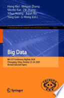 Big Data [E-Book] : 8th CCF Conference, BigData 2020, Chongqing, China, October 22-24, 2020, Revised Selected Papers /