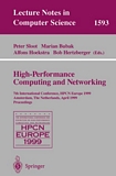 High-Performance Computing and Networking [E-Book] : 7th International Conference, HPCN Europe 1999, Amsterdam, The Netherlands, April 12-14, 1999, Proceedings /
