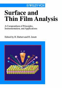 Surface and thin film analysis : principles, instrumentation, applications /