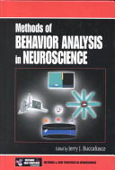 Methods of behavior analysis in neuroscience /