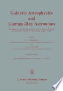 Galactic Astrophysics and Gamma-Ray Astronomy [E-Book] : Proceedings of a Meeting Organised in the Context of the XVIII General Assembly of the IAU, held in Patras, Greece, August 19, 1982 /