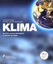 Klima : die Erde und ihre Atmosphäre im Wandel der Zeiten /