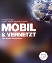 Mobilität : Technik, Vernetzung, Energiesysteme /