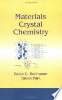 Materials crystal chemistry /