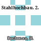 Stahlhochbau. 2.