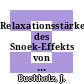 Relaxationsstärke des Snoek-Effekts von Wasserstoff in Vanadium Niob und Tantal [E-Book] /