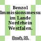 Benzol Immissionsmessungen im Lande Nordrhein Westfalen.